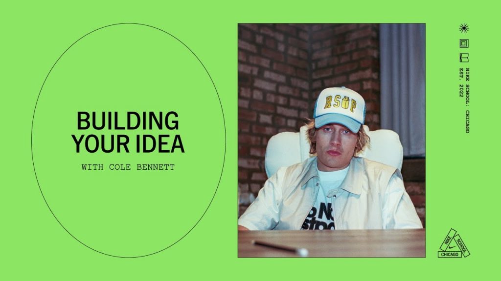 與 Cole Bennett 一起構建您的想法 | 耐克學校:芝加哥 (S1E2) | 耐克