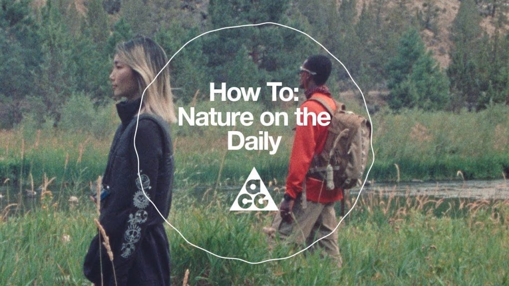 如何:每日自然 | ACG 地球和平指南 | 耐克