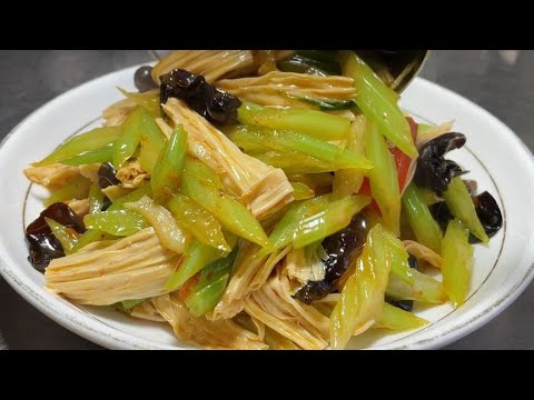 廚師長教你芹炒腐竹的家常做法,步驟詳細,脆嫩爽口開胃下飯【留意美食】#腐竹 #西芹炒腐竹 #西芹